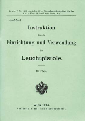 Instruktion über die Einrichtung und Verwendung der Österreichischen Leuchtpistole