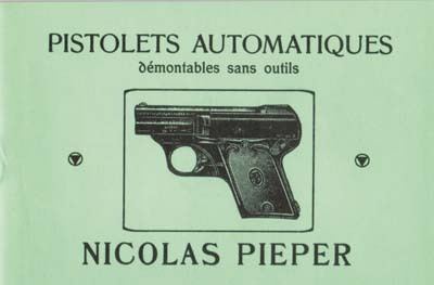 Pistolets Automatiques Nicolas Pieper, N. P. Démontant, Kaliber 7,65 mm M. A/d u. 6,35 mm M. D