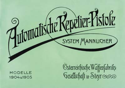Automatische Repetier-Pistole System Mannlicher, Modell 1904 und 1905