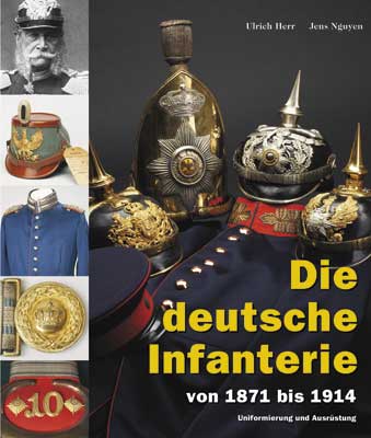 Die deutsche Infanterie von 1871 bis 1914  -  2 Bände im Schuber
