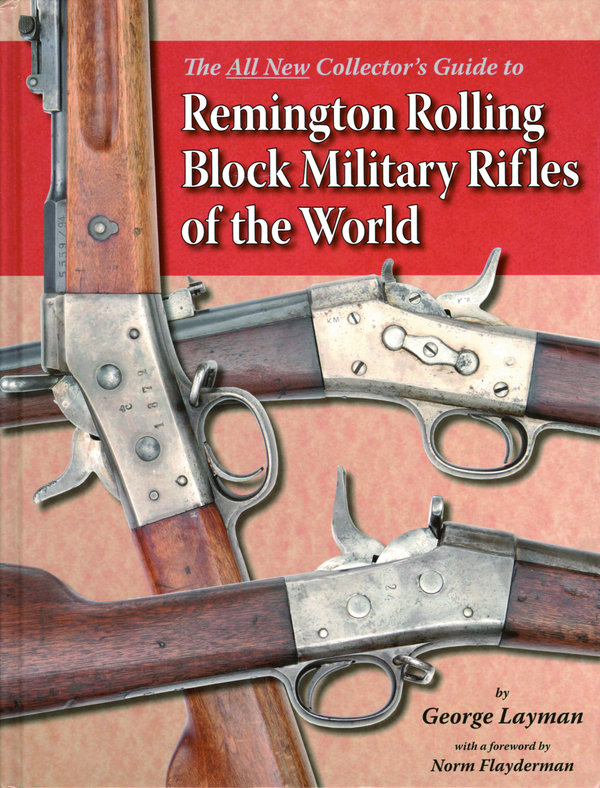 Remington Rolling Block Military Rifles of the World