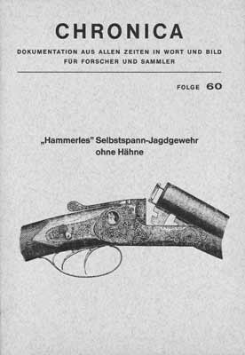 Folge 60 - Hammerles Selbstspann-Jagdgewehr ohne Hähne