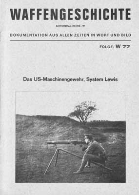 Waffengeschichte W 77 - Das US-Maschinengewehr System Lewis