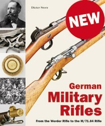German Military Rifles - From the Werder Rifle to the M/71.84 Rifle, Vol. 1
