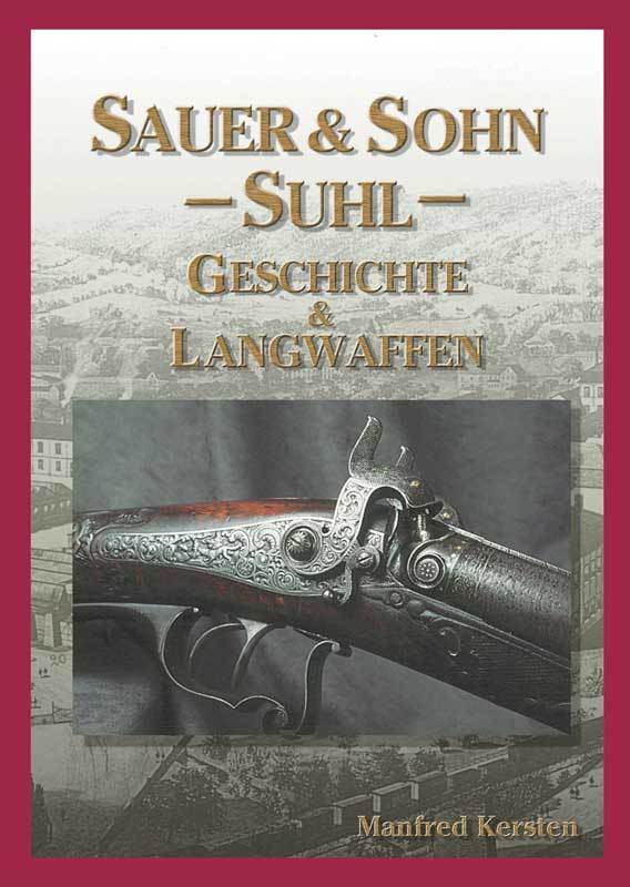Sauer & Sohn - Suhl / Geschichte & Langwaffen