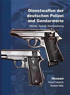 Dienstwaffen der dt. Polizei und Gendarmerie - Hessen