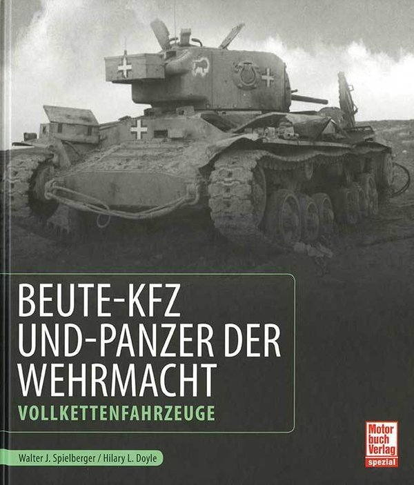Beute-KFZ und -Panzer der Wehrmacht  /  Vollkettenfahrzeuge