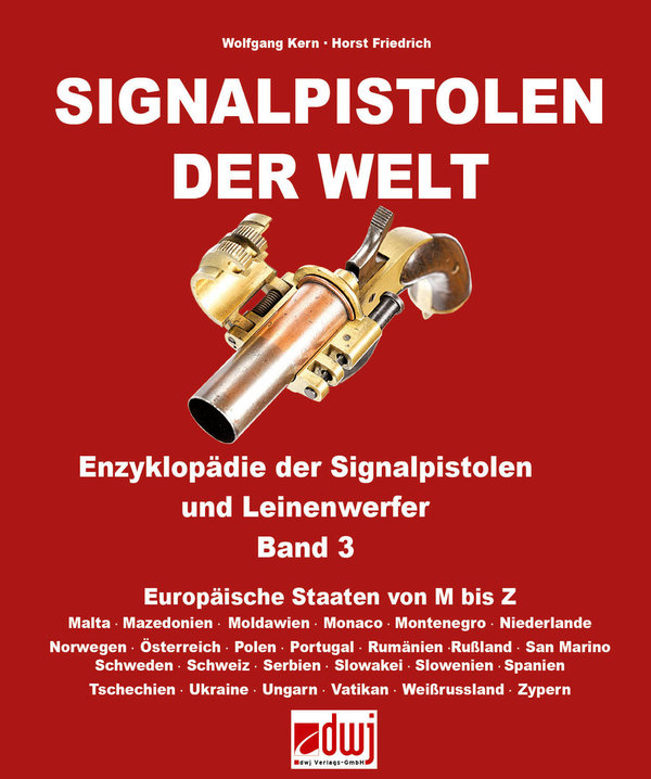 Signalpistolen der Welt, Band 3 - Europäische Staaten von M - Z