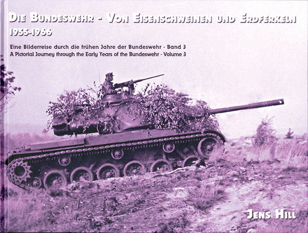 Die Bundeswehr - Von Eisenschweinen und Erdferkeln 1955-1966