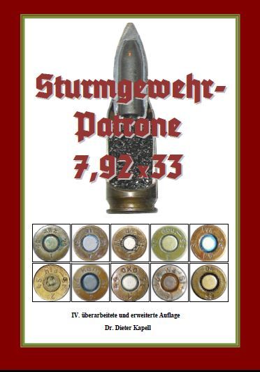 Sturmgewehr Patrone 7,92x33 4. Auflage